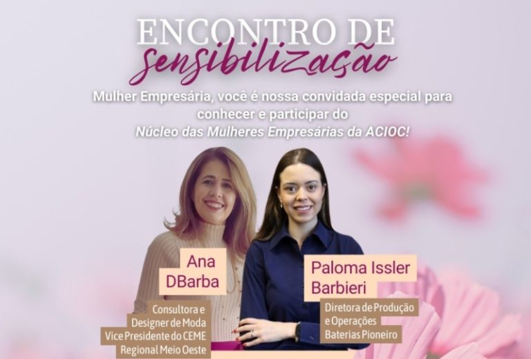 Empreendedorismo Feminino será tema de encontro promovido pelo Núcleo da Mulher Empresária da ACIOC