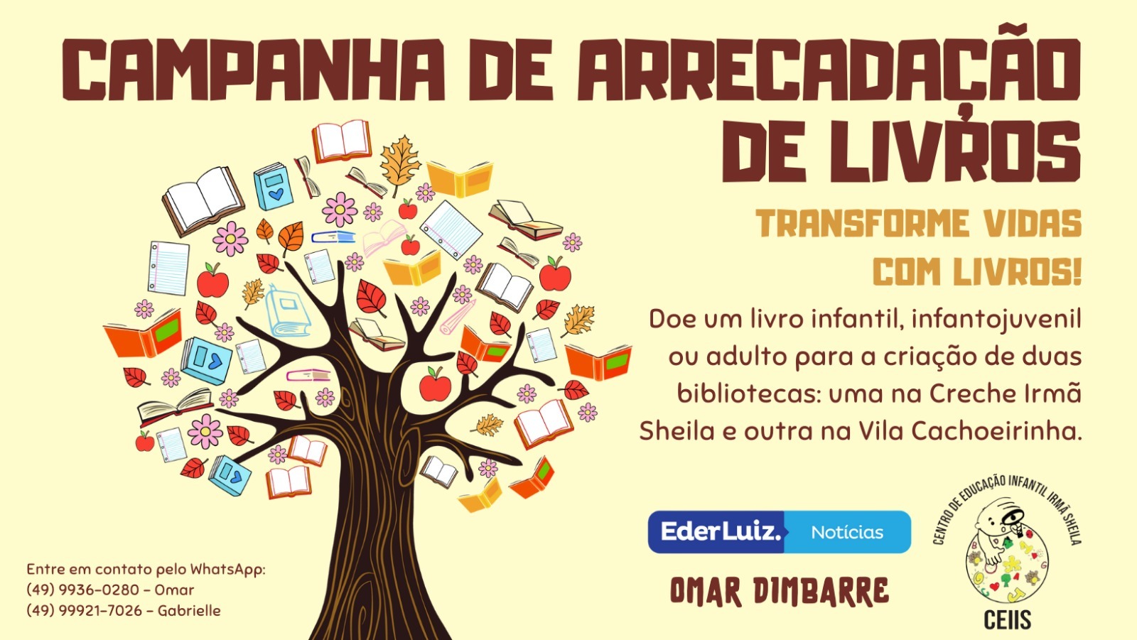 Creche Irmã Sheila e produtor cultural Omar Dimbarre lançam campanha “Transforme Vidas com Livros!”