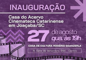 Cinemateca Catarinense inaugura Casa do Acervo na Casa de Cultura Rogério Sganzerla em Joaçaba