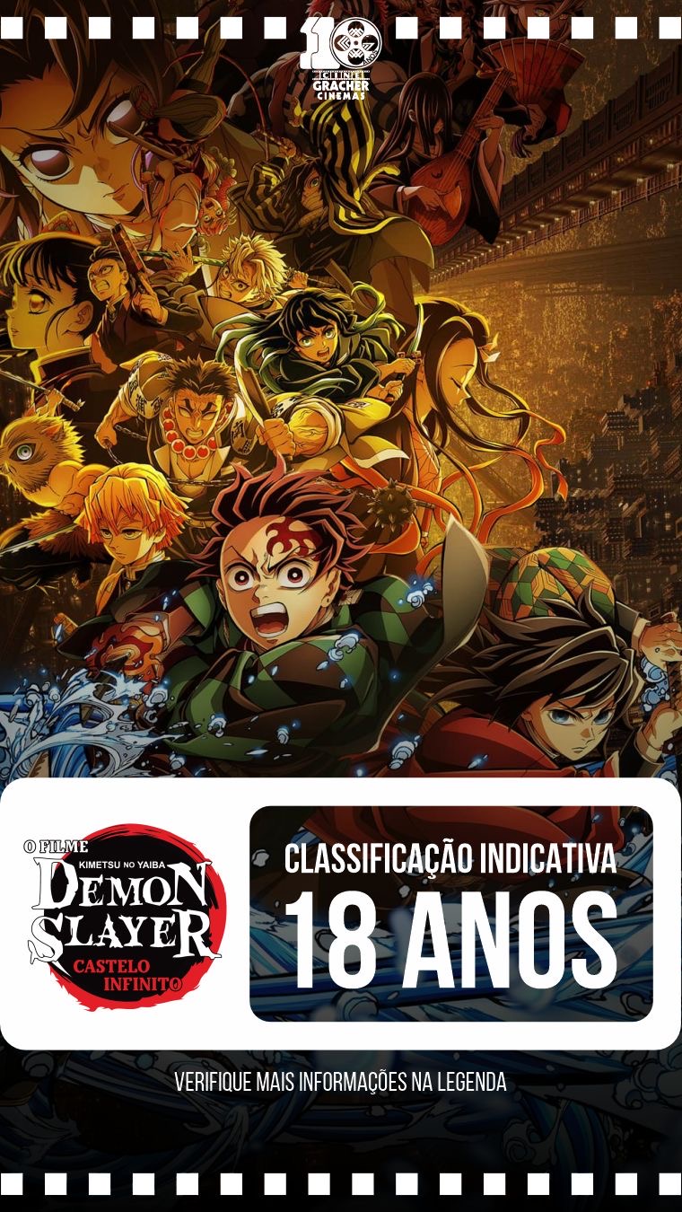 Cine Gracher Joaçaba comunica alteração na classificação do filme “Demon Slayer: Kimetsu no Yaiba – Castelo Infinito”