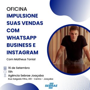 Sebrae Joaçaba promove oficina sobre estratégias de vendas com WhatsApp Business e Instagram