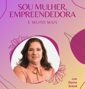 Encontro “Sou Mulher, Empreendedora e Muito Mais” acontece em Joaçaba