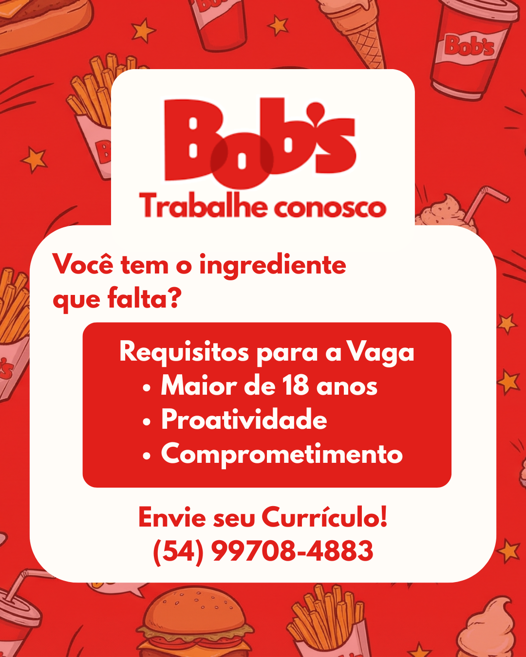 TRABALHE NO BOB’S DE JOAÇABA