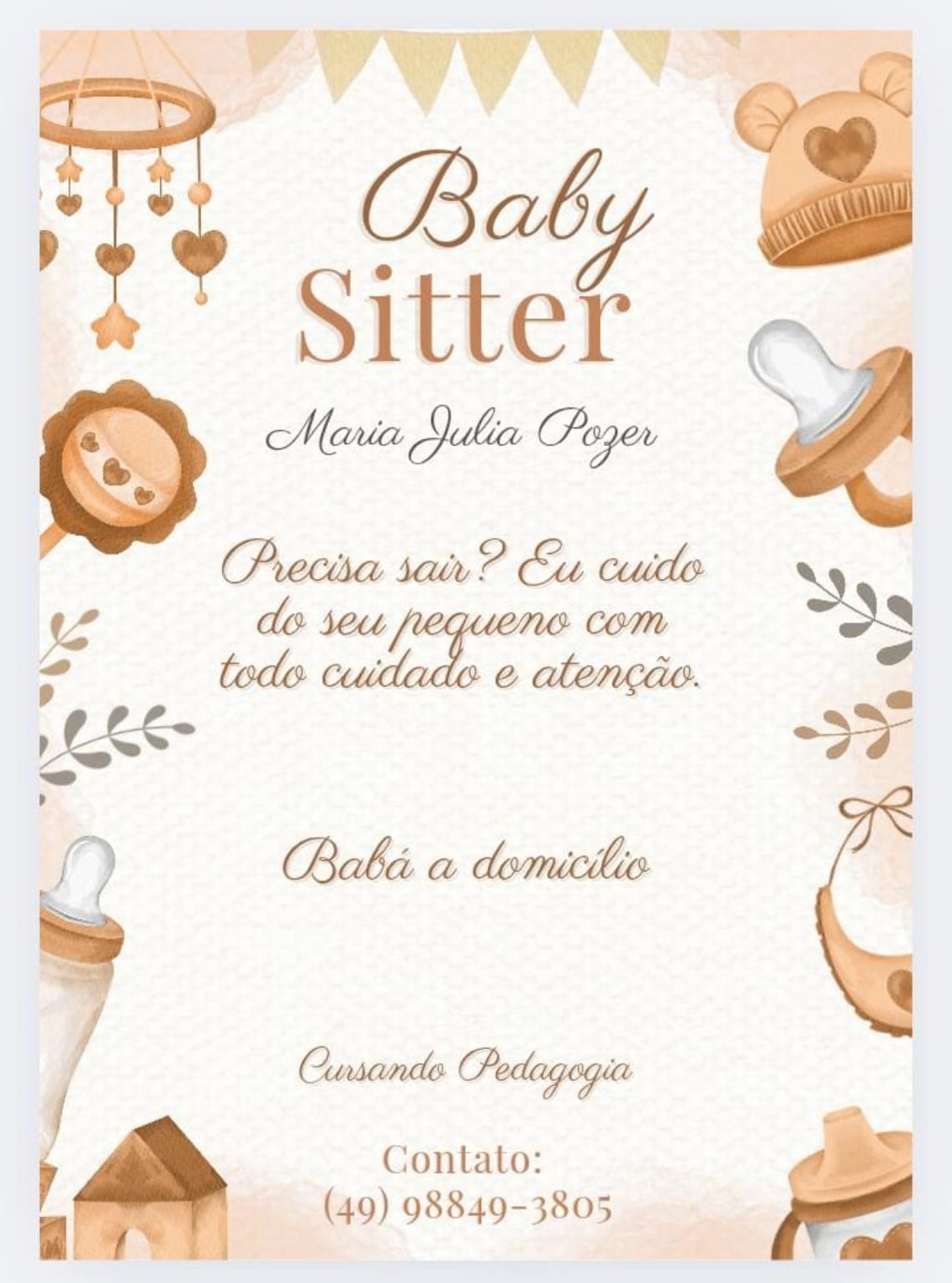 Babá com experiencia (a domicilio/ou não)