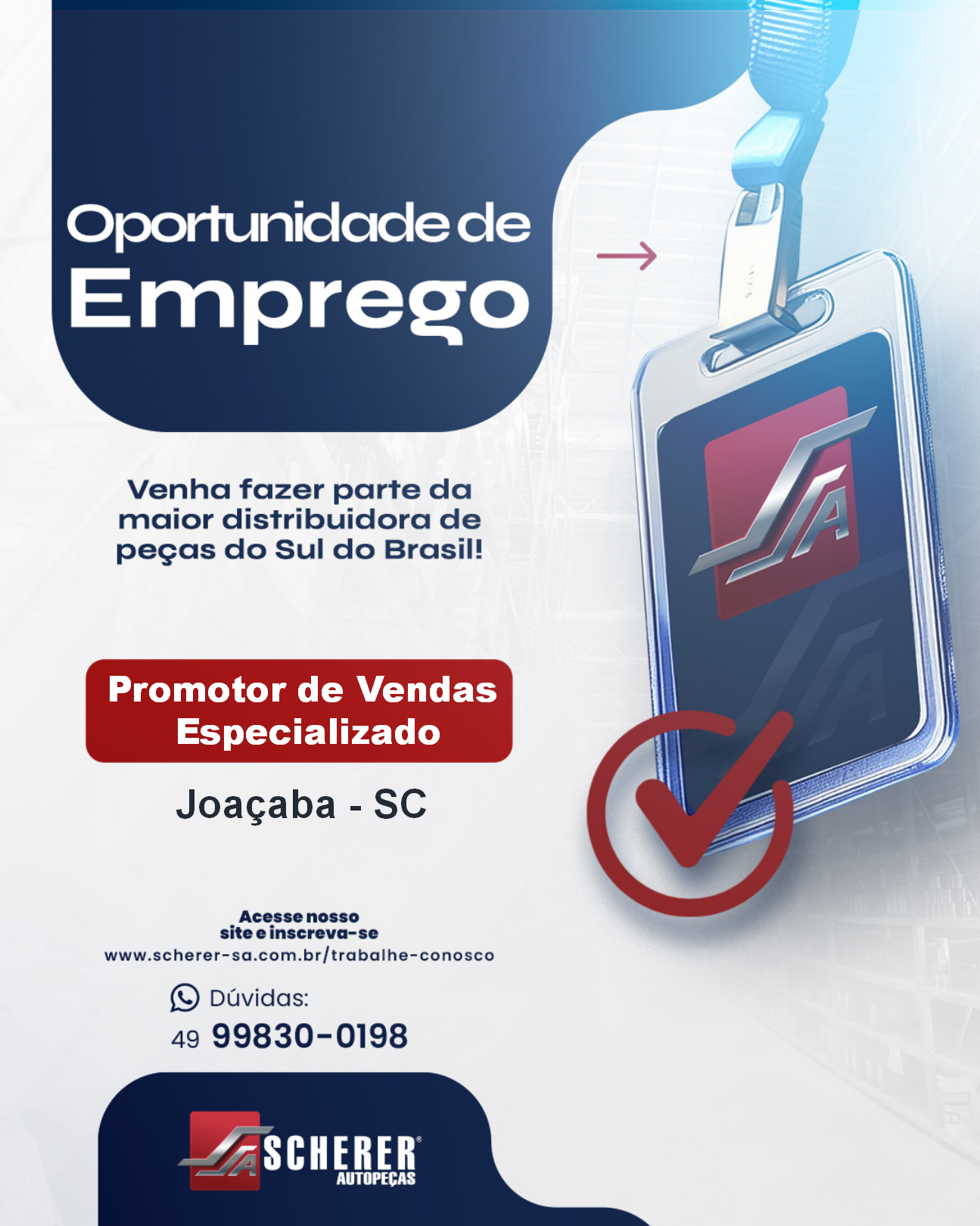 Promotor de Vendas Especializado – Joaçaba – SC