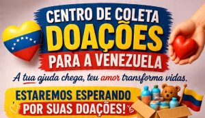 Fim de semana solidário: Campanha arrecada doações para a Venezuela no Centro de Joaçaba