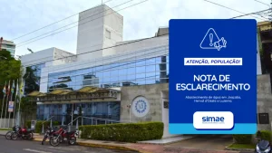 SIMAE divulga nota de esclarecimento sobre problemas no abastecimento após acumulado de 161 mm de chuva na região
