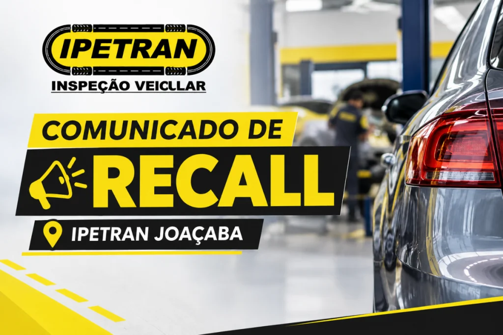 IPETRAN convoca proprietários de veículos para recall gratuito em Joaçaba