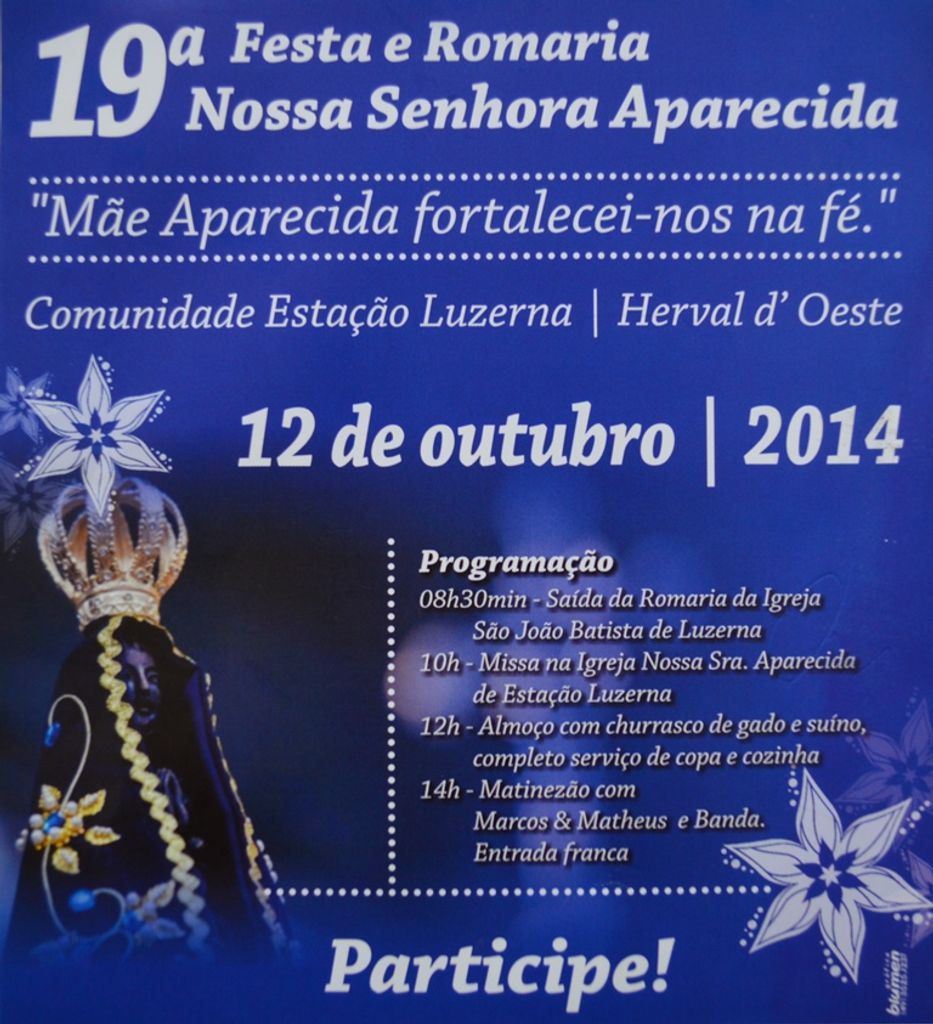 Estação Luzerna promove 19ª Festa e Romaria Nossa Senhora Aparecida no domingo