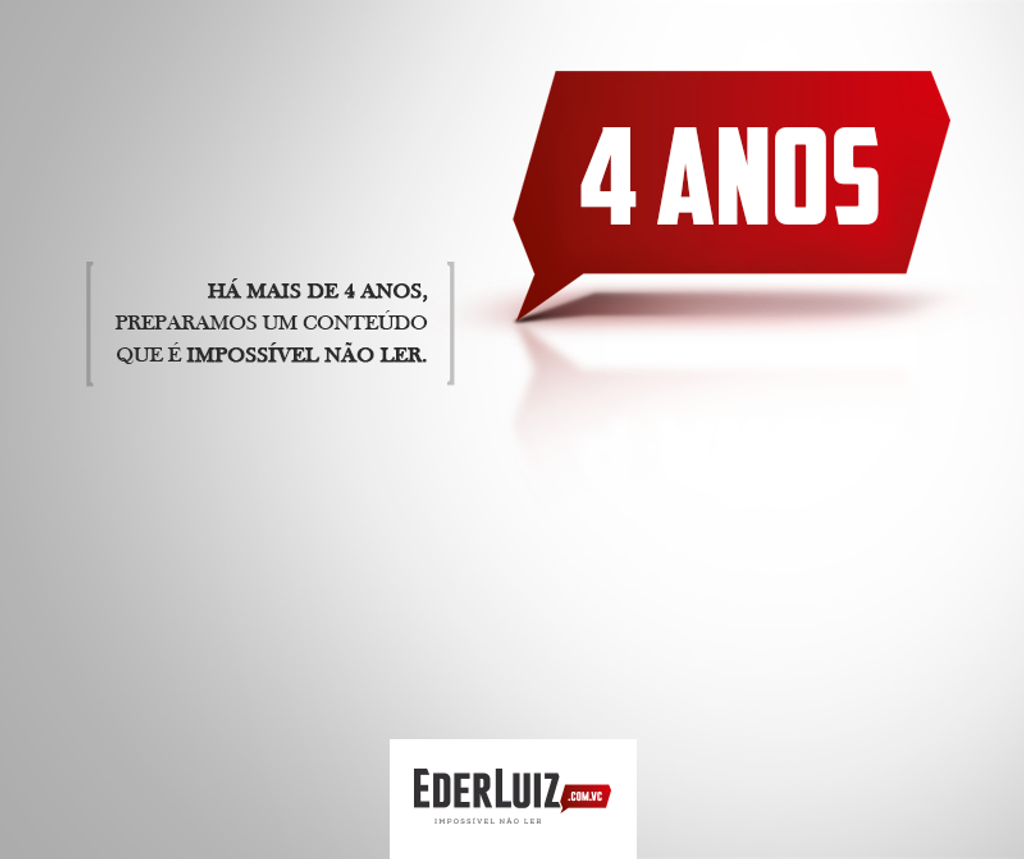 Editorial – Portal Éder Luiz 4 anos