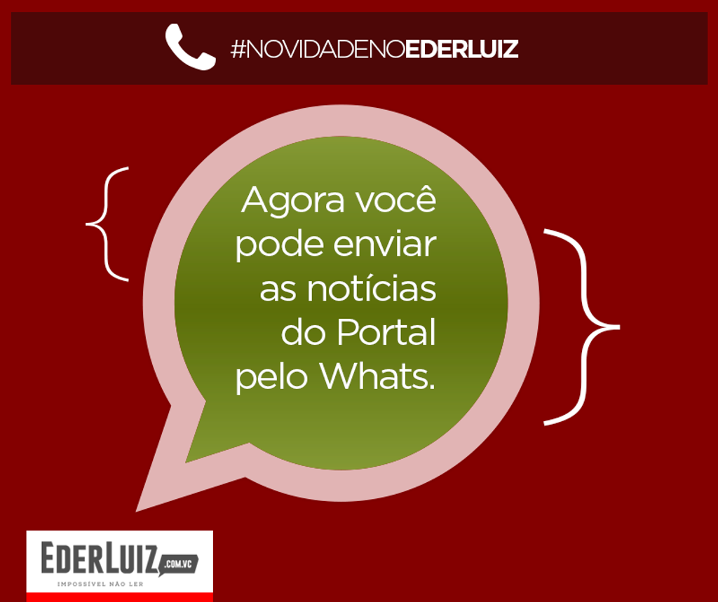 Portal Éder Luiz lança botão de compartilhamento pelo WhatsApp