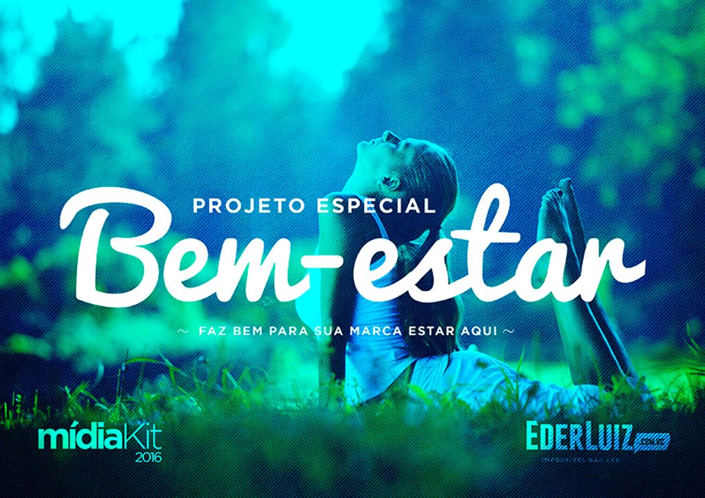 Bem Estar – Portal Éder Luiz lança conteúdo voltado para saúde e qualidade de vida