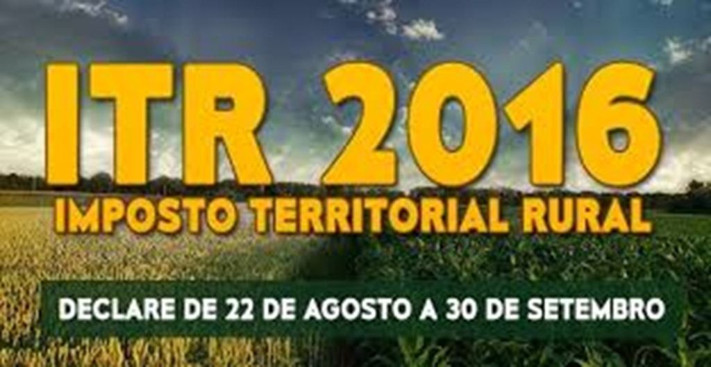 Proprietários rurais têm até o dia 30 de setembro para declarar o ITR