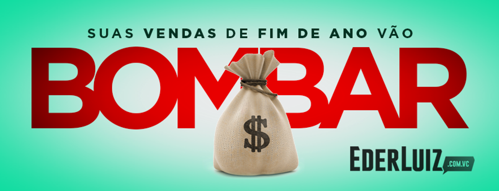 Suas vendas de fim de ano vão bombar!!!