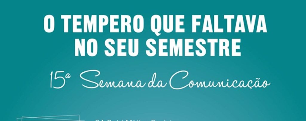 Curso de Publicidade e Propaganda promoverá a 15ª Semana da Comunicação