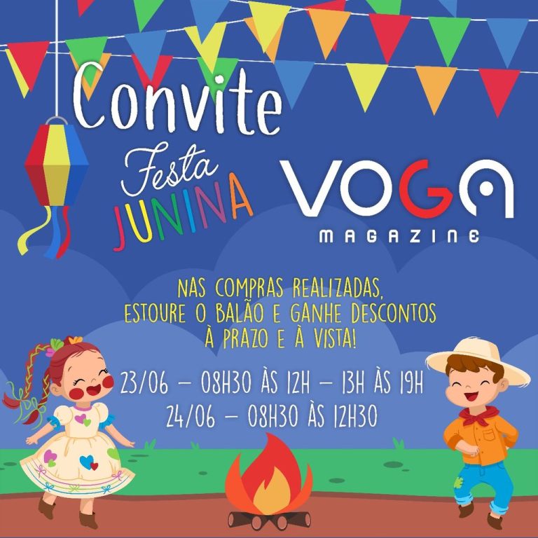 Festa Junina da Voga Magazine com descontos na promoção Estoure o Balão