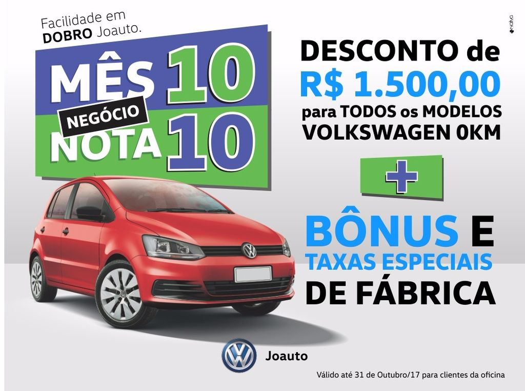 Mês 10, Negócio nota 10 da Joauto tem descontos e bônus especiais