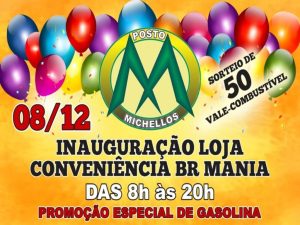Posto Michellos inaugura nova conveniência com promoção neste sábado, 08