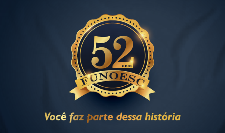 Funoesc comemora 52 anos de história