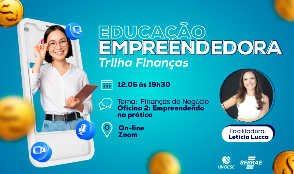Projeto Educação Empreendedora promoverá oficina com o tema Empreendendo na prática